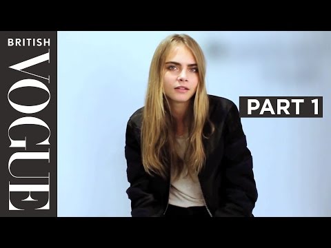 Cara Delevingne's Definitive Interview Part 1 | Celebrity Interviews | British Vogue
