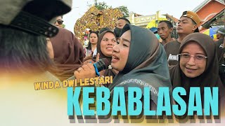 KEBABLASAN || WINDA DWI LESTARI || HILLAL PUTRA || RAWAMENENG BARAT 
