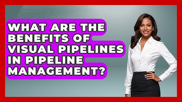 What Are the Benefits of Visual Pipelines in Pipeline Management? | Sales Pro Blueprint News