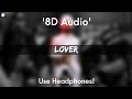 Lover  8d audio diljit dosanjh  intense  raj ranjodh  moonchild era