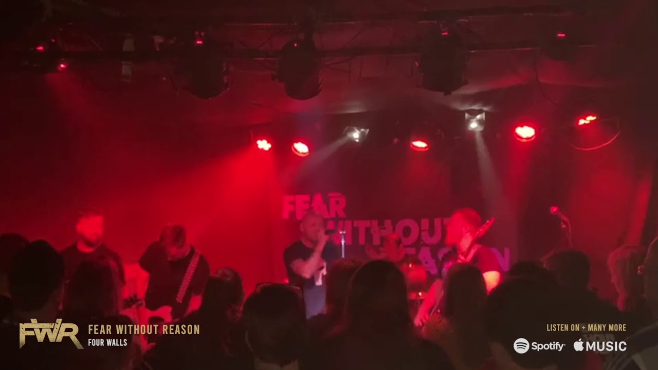 Watch Fear Without Reason - Four Walls (live) on YouTube Watch Fear Without Reason - Four Walls (live) on YouTube