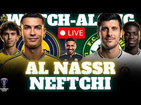 AL NASSR vs NEFTCHI FARGONA LIVE Watchalong | AFC Champions League Elite™ 2026 | UH Bro