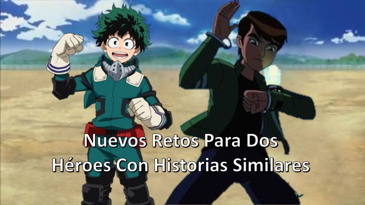 Ben 10 En BNHA Cap. 1