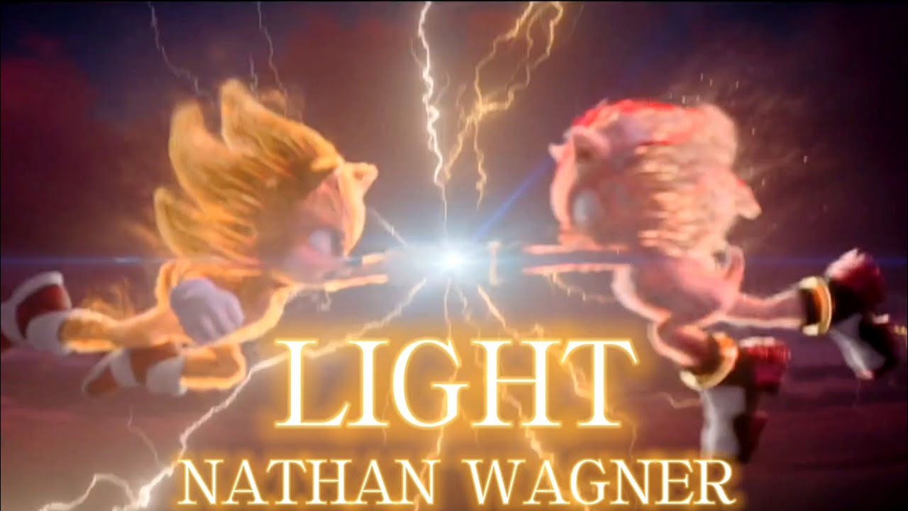 Light - Nathan Wagner || AMV || Sonic The Hedgehog