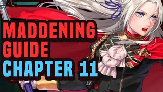 MADDENING Guide Chapter 11. Engage Maddening Chapter 11