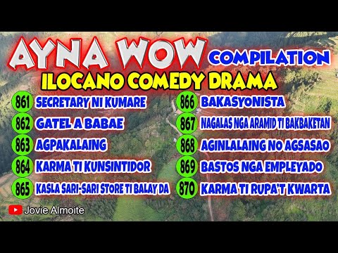 AYNA WOW COMPILATION 861-870 (10 EPISODES) | ILOCANO COMEDY DRAMA | Jovie Almoite