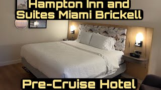 Pre Cruise Hotel: Hampton Inn and Suites Miami Brickell Room Tour