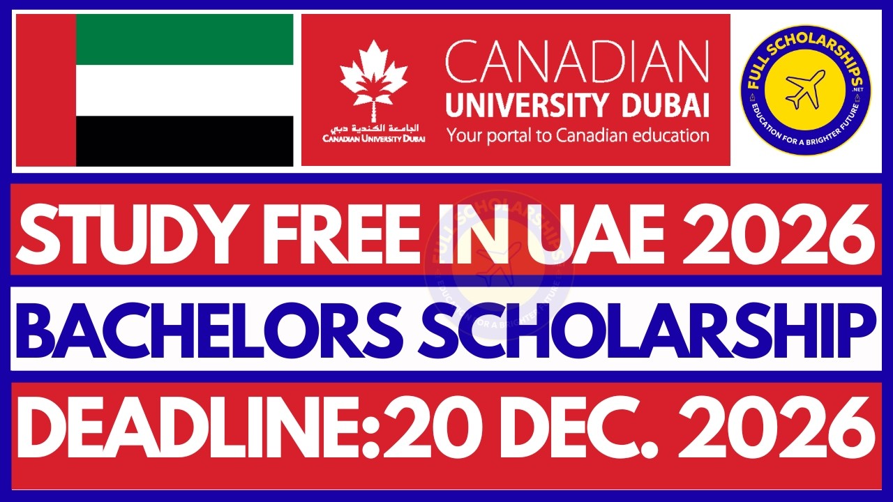 Canadian University Dubai Scholarship 2026 | Undergraduate Scholarships ...