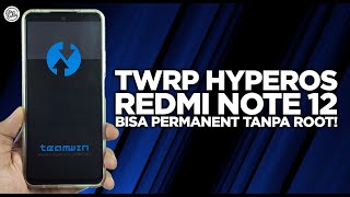 LATEST! How to Install Custom Recovery TWRP HyperOS REDMI NOTE 12 - Can Be Permanent Without Root! screenshot 4