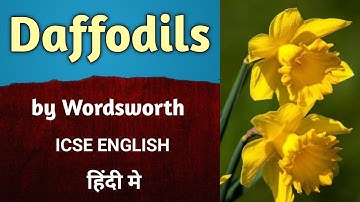 Daffodils by William Wordsworth in Hindi | Poem | English | I wandered lonely as a cloud