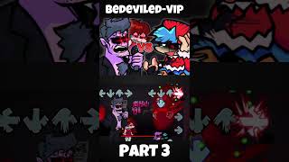 FNF - Bedeviled vip [PART 3] (FNF MOD) #shorts
