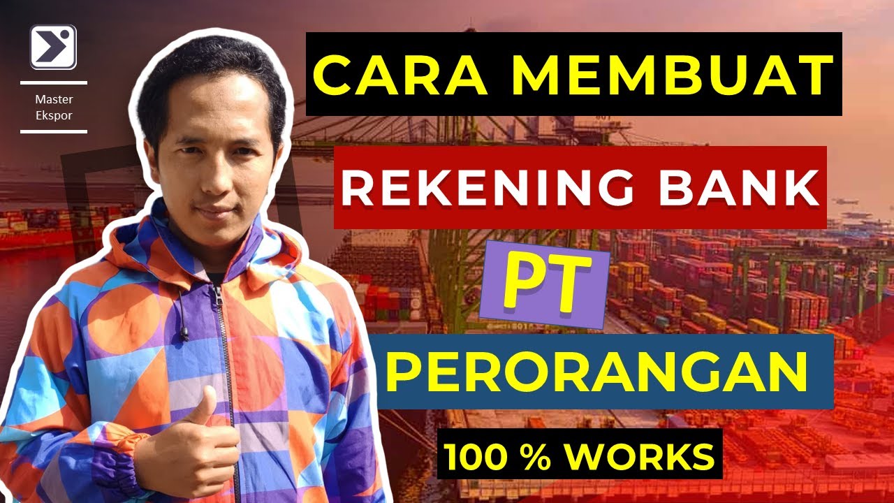 Cara Membuat Rekening PT Perorangan | Membuka Rekening PT Perorangan di