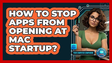 How To Stop Apps From Opening At Mac Startup?