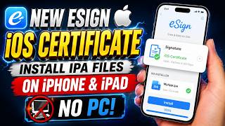 New Esign iOS Certificate | Install IPA Files on iPhone & iPad NO PC
