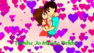 Tumhe Jo Maine Dekha Romantic Song Whatsapp Status