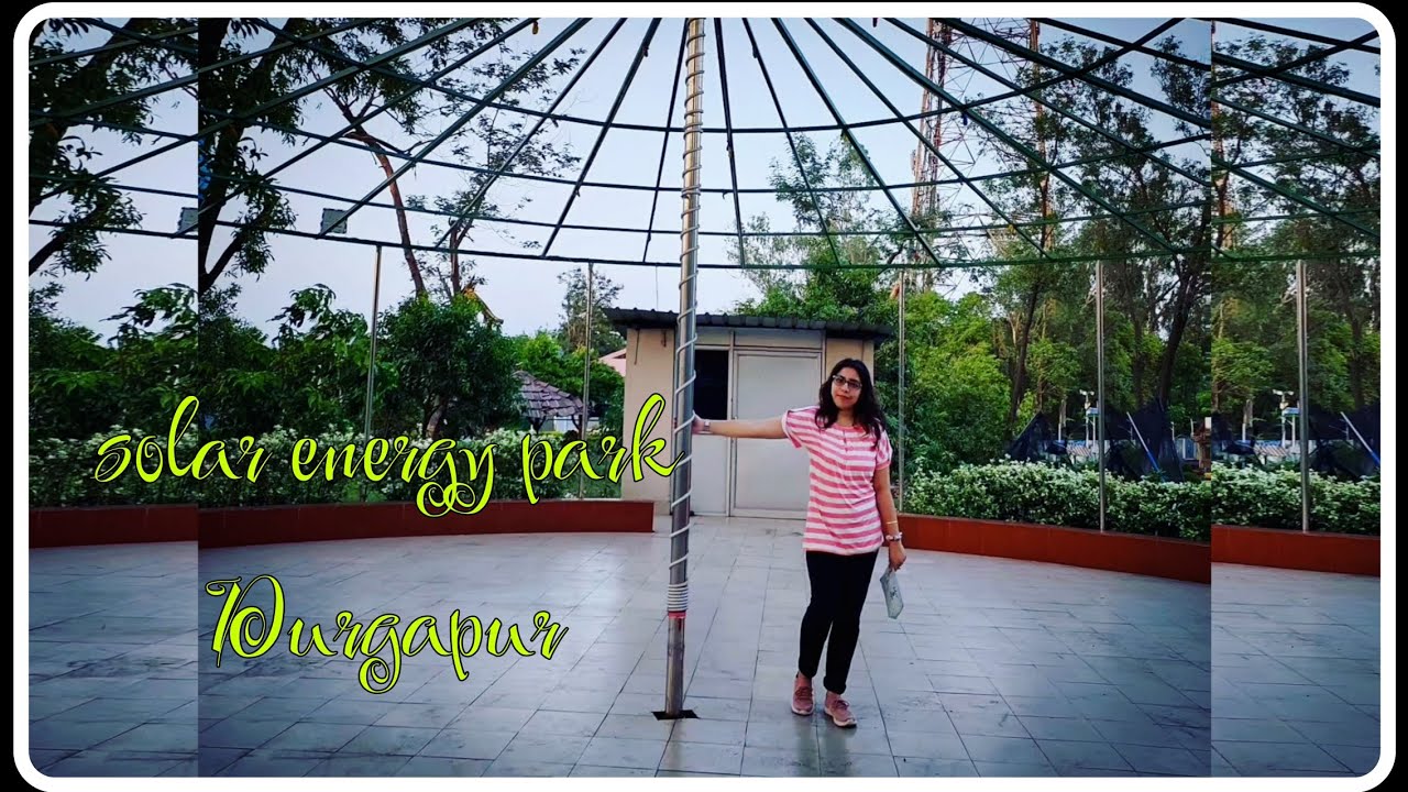 SOLAR ENERGY PARK DURGAPUR