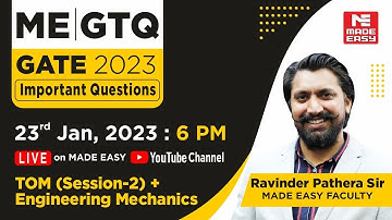 GATE Through Questions (GTQ)|GATE 2023|ME| TOM-II + Engg Mechanics|By Ravinder Pathera Sir|MADE EASY