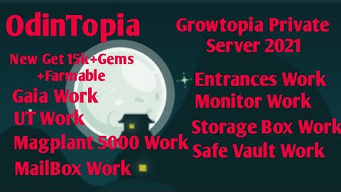 New Growtopia Private Server Odintopia|Work Like Real GT|All Work|ZerotorGT