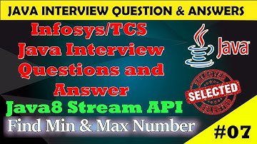 Find Min and Max Number Using Java8 | Infosys/TCS Java Interview Questions and Answers (HINDI)