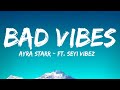 Ayra Starr - Bad Vibes ft. Seyi Vibez
