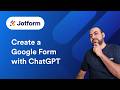 How to Create a Google Form with ChatGPT
