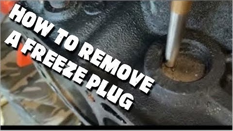 How to Remove a Freeze Plug from your Engine Block