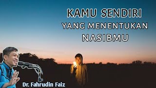 Tiga Ciri Hidup Kita | Ngaji Filsafat | Dr. Fahruddin Faiz