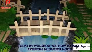 how to make a artificial bridge for model this is a school science project. we made it from ice cream sticks यह एक स्कूल विज्ञान परियोजना है हम इसे आइसक्रीम..