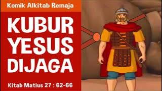 KUBUR YESUS DIJAGA - film animasi slide serI Paskah