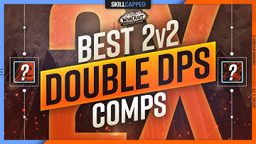 Best 2v2 Double DPS Comps in Shadowlands 9.0 [Early Season 1] TIER LIST
