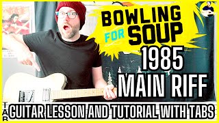 Bowling for Soup - 1985 Main Riff/Octave Intro Guitar Lesson | Tab | Tutorial