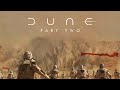 DUNE PART 2 - New Images &amp; Details From Empire (New Interviews + Reveals)