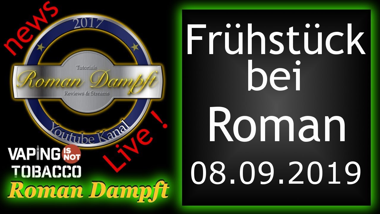Frühstück bei Roman mit Thema: Lungenschäden durchs Dampfen USA Runde X 08.09.2019 Full HD