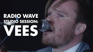 Video thumbnail of "Vees: Radio Wave Studio Session"