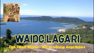 WAIDO LAGARI   LIRIK HD | Ampi Nabire