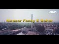 Awais Iqbal - Manzar Fazay E Dahar | Official Video