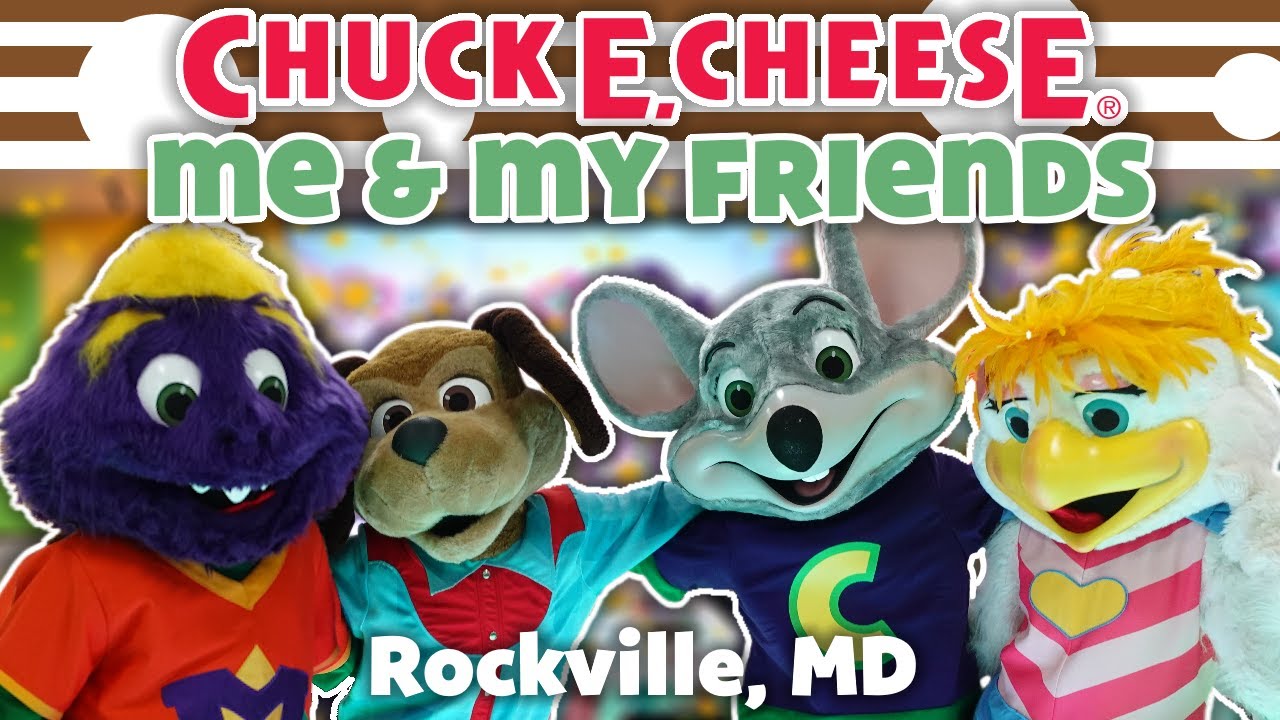 "Me & My Friends" | Chuck E. Cheese Rockville, MD GRAND OPENING!