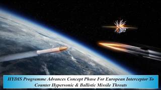 HYDIS Progra Adva Concep Phase Europe Interceptor To Counter Hypersonic & Ballistic  Missile Threats