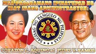 Mga Programang Ipinatupad ng Ibat ibang Administrasyon - Corazon C. Aquino at Fidel V. Ramos