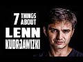 Seven things you may not know about Lenn Kudrjawizki