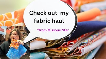 Unbelievable Fabric Haul from Missouri Star - You Won