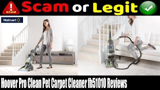 Hoover Pro Clean Pet Carpet Cleaner fh51010 Reviews {Nov 2020} Real Product Review - Take a Look!