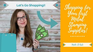 Shopping For Metal Stamping Supplies (Beginner: Make Your First Project)