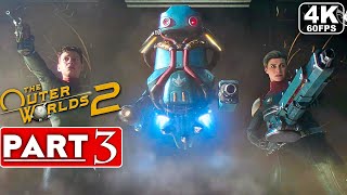 THE OUTER WORLDS 2 Gameplay Walkthrough Part 3 [4K 60FPS PS5 PRO] - No Commentary (FULL GAME)