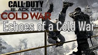 Echoes of a Cold War | Call of Duty: Black Ops Cold War