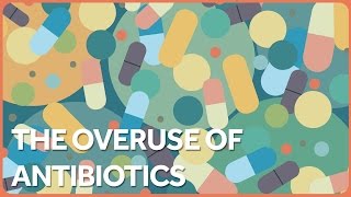 Antibiotics are Overused