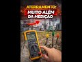 Aterramento: muito além da medição