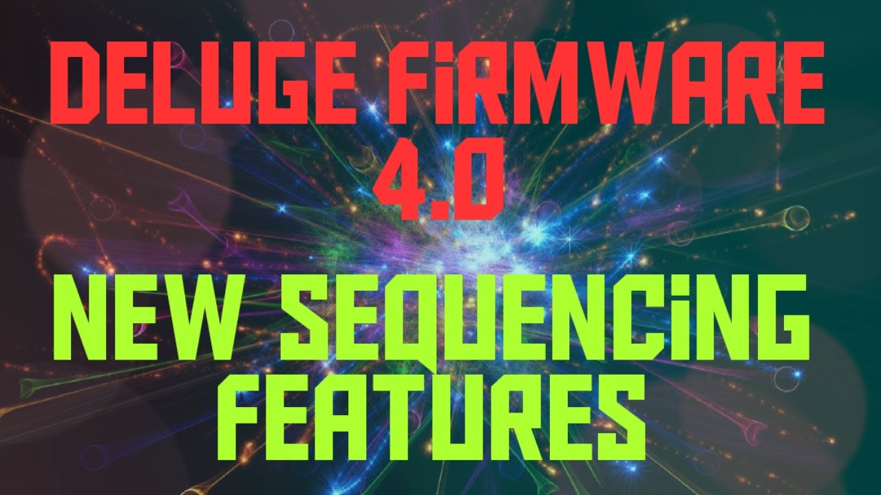 Synthstrom Deluge Firmware 4.0 - New Sequencing Features