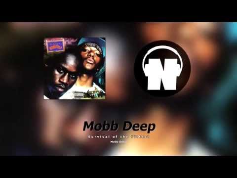 Mobb Deep - Survival of the Fittest
