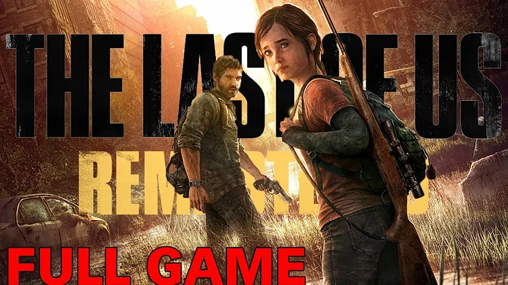 THE LAST OF US 1 Remastered | Full Game | Walkthro...